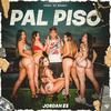 Pal Piso (Explicit) - El Jordan 23