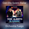 Con Ella Quiero Bailar - Orchestra Fuego&José Alberto 