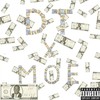 M.O.E (Money Ova Everything) (feat. K$TAXXX) (Explicit) - DT&K$TAXXX