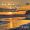 Sweet Dreams... Good Night - Introduction - Lynn Lambert&MSW&RSW