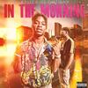 In the Morning (Explicit) - Zee Thatguyy&Jet Lee