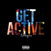 Get Active (Explicit) - T-Marquis