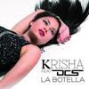 La Botella - Krisha&DCS