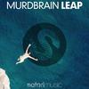 Leap (Original Mix) - Murdbrain