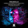 Don't Wanna Destiny (Raving Dolls) (Original Mix) - Daniela Haverbeck&Candy Cox&No.Dolls