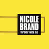 Forever with Me (Original Radio) - Nicole Brand