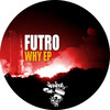Why (Original Mix) - Futro&Oscar G&Lazaro Casanova
