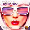 Liquid Sky (Lady Deep Remix) - Jack York&Lady Deep