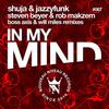 In My Mind (Steven Beyer & Rob Makzem Remix) - JazzyFunk&Shuja