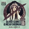 Bang Boom (Original Mix) - Oliver Schmitz&Micah Sherman&Deniz Reno
