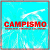 Campismo (Explicit) - Anubix&Farándula&El Ondure