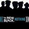 Nothing - The New Black.