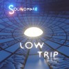 Low Trip - Soundmare