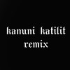 Kanuni Katilit ((Remix)(Explicit)) - Cllevio Serbiano&Big Kik