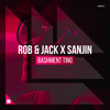 Bashment Ting - Rob & Jack&Sanjin