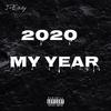 My Year (Explicit) - J-easy