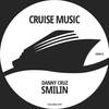Smilin' (Original Mix) - Danny Cruz