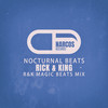 Nocturnal Beats (R&K Magic Beats Mix) - Rick & King
