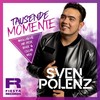 Tausende Momente (Club Mix) - Sven Polenz
