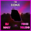 La Dama(feat. Fonsi Toledo) - DJ Maky&Fonsi Toledo