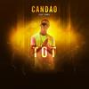 Candao (Explicit) - Tot&Yemil