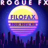 Filofax (Rogue House Mix) - Rogue FX