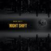 Night Shift - Brent Betit