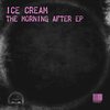 Morning After (Original Mix) - Ice Cream