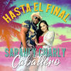 Hasta El Final - Charly Caballero&SARAHI AGUAYO