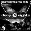 Butterfly (Original Mix) - Sergey Shvets&Lydia Delay