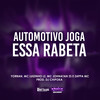 Automotivo Joga Essa Rabeta (Explicit) - Yorran&Zappa MC&Mc Luizinho LZ&Mc Johnatan ZS&Dj Chipoka&Gabriel Cavalcante Chaves&Rafael Zapparoli Farias&Luis ueverton alves Santos&Johnatan Macedo da Silva