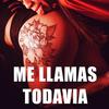 Me llamas todavia - Dj Alex