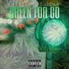 Green For Go(feat. SubOne) (Explicit) - Rizist&SubOne