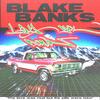 Lay You Down (Explicit) - Blake Banks&Blake Naftzger