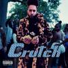 Crutch (Munch) (Explicit) - Ricardo Raxx