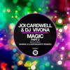 Magic (Q Narongwate Remix) - Joi Cardwell&DJ Vivona&Q Narongwate