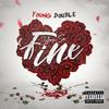 You So Fine (Explicit) - Young Double