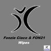 Wipes (Radio Edit) - Fonzie Ciaco&FON21