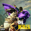 DEALER(feat. Future & Lil Baby) (Explicit) - RMR&Future&Lil Baby