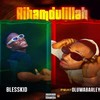 Alhamdulillah - Blesskid&Oluwabarley