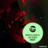 Crazy (Ian Source Remix) - Patrick Legont&Ian Source