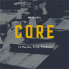 Core (Explicit) - MrDecibel&Trifo&Lil Psycho&Pankees