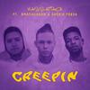 Creepin'(feat. 8MatikLogan & Rockie Fresh) (Explicit) - Massattack&8MatikLogan&Rockie Fresh