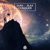Conquer - Jilax&Durs