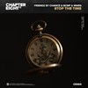 Stop the Time - Friendz By Chance&BCMP&MWRS