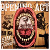 Opening Act (Explicit) - Stay Tuned&Deca