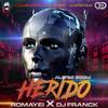 Herido - Aleteo Boom&Romayei&DJ Franck