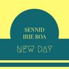 SENNID IRIE BOA NEW DAY - Sennid Simon&IRIE BOA&marc dunkley