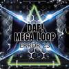 ERROR 23 (Original Mix) - DAF&Mega Loop