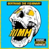 Now a Days(feat. Terreur Nocturne) (Explicit) - Bertrand The Visionary&Terreur Nocturne